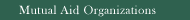 Mutual Aid Organizations